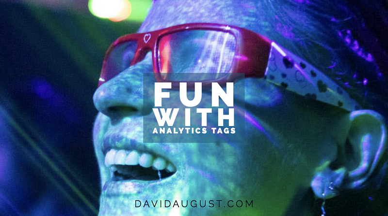 Fun with Analytics Tags
