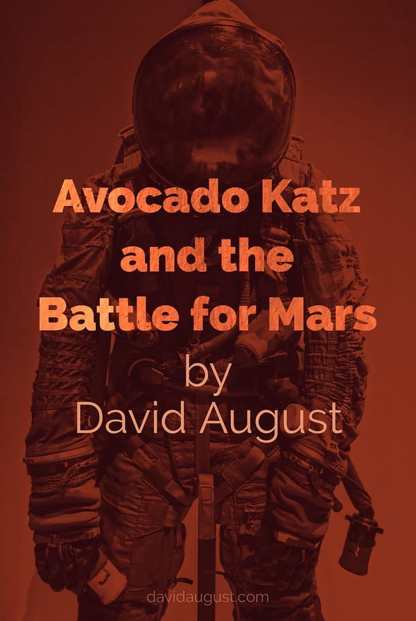 Avocado Katz and the Battle for Mars